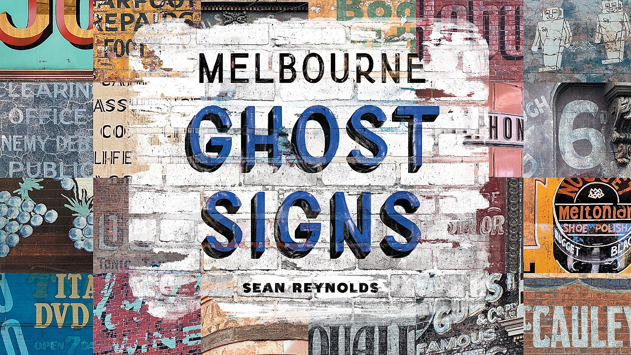 Melbourne Ghost Signs Book Cover [Sean Reynolds]
