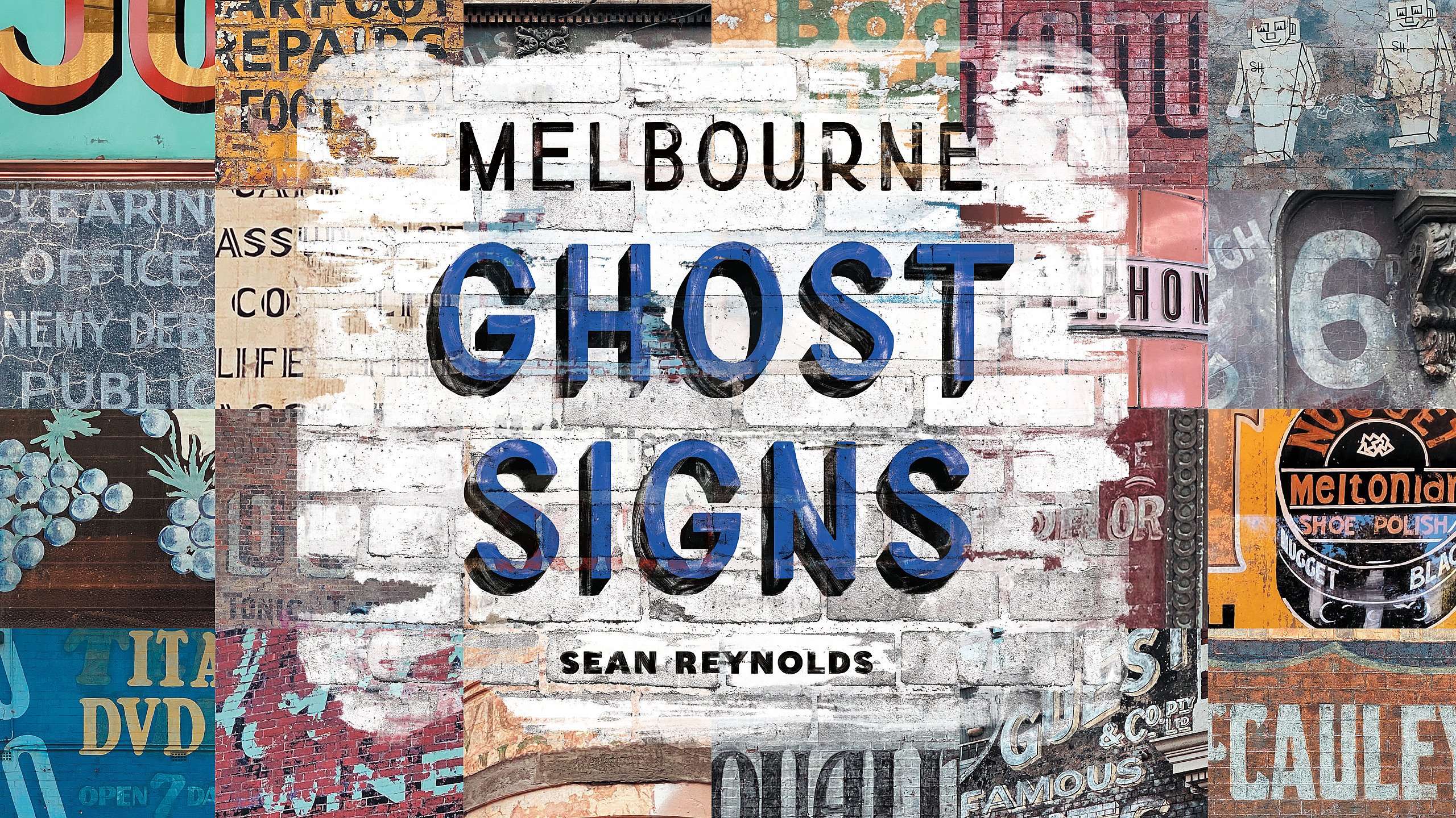 Melbourne Ghost Signs - Sean Reynolds